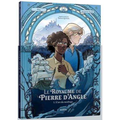 Le Royaume De Pierre D'angle Tome 1 - L'art Du Naufrage