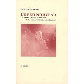 Le Feu Nouveau - Le Paysan De La Garonne