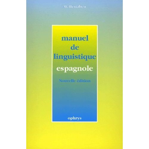 Manuel De Linguistique Espagnole