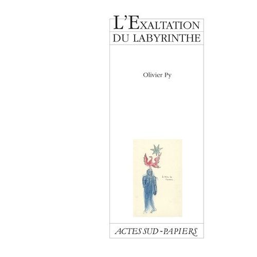 L'exaltation Du Labyrinthe
