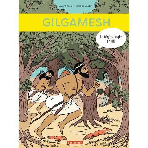 La Mythologie En Bd - Gilgamesh