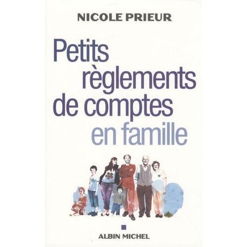 Petits Règlements De Comptes En Famille