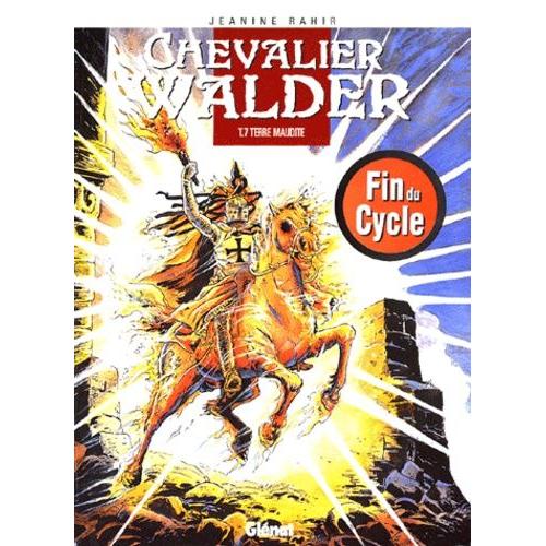 Chevalier Walder Tome 7 - Terre Maudite