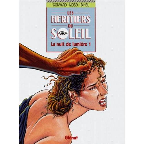 Les Héritiers Du Soleil Tome 9 - La Nuit De Lumière 1