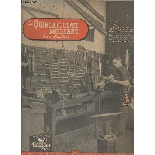 La Quincaillerie Moderne, Fers Et Métaux N°77(?) Mai 1952 - La Distribution N Est Pas Trop Chère Dans La Quincaillerie - Les Articles De Quincaillerie Touchés Par La Baisse - L Évolution Du Chiffre D(...)