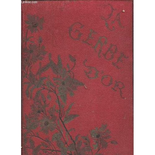 La Gerbe D Or.