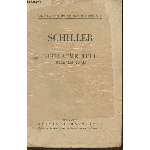 Schiller (Collection Bilingue Des Classiques Étrangers)