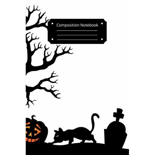 Halloween Composition Notebook: Blank Lined Journal 6x9 120 Pages, Black Cat Pumpkins Tree And Bats Theme Wide Ruled Paper Notebook Journal, Perfect ... Teens And Adults, Small Pocket Sized Journal