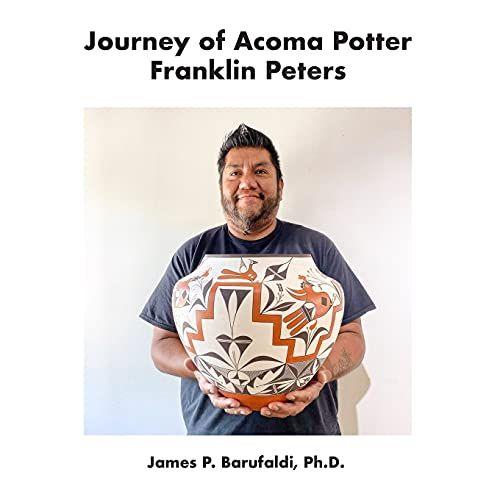 Journey Of Acoma Potter Franklin Peters