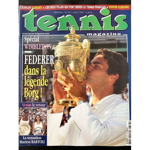 Tennis Magazine N°377-Août 2007-Spécial Wimbledon-Federer-Venus Williams- Poster Djokovic