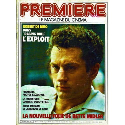 Première - Le Magazine Du Cinéma  N° 47 : Robert De Niro "Raging Bull" - Bette Midler - Milos Forman