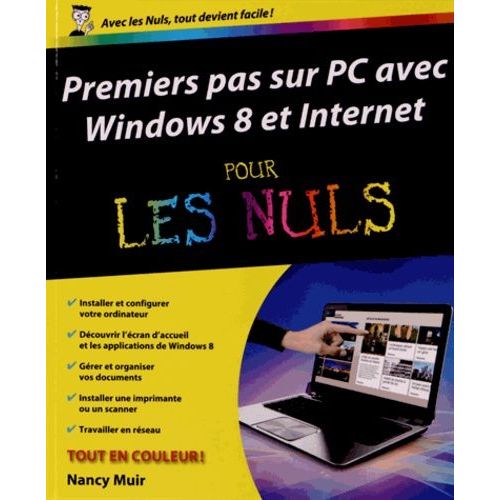 Premiers Pas Sur Pc Avec Windows 8 Et Internet Pour Les Nuls