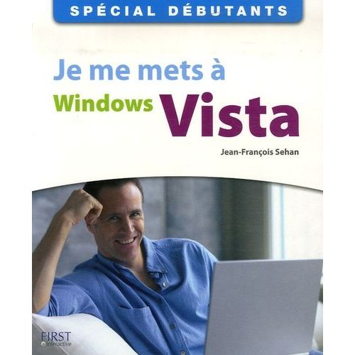 Je Me Mets À Windows Vista