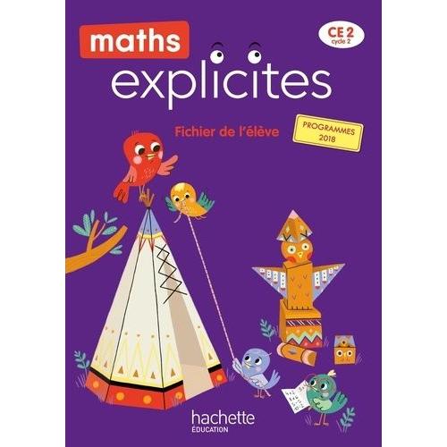 Maths Explicites Ce2 - Fichier De L'élève + Mémo