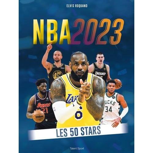 Nba 2023 - Les 50 Stars