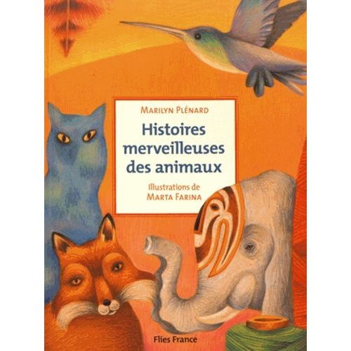 Histoires Merveilleuses Des Animaux