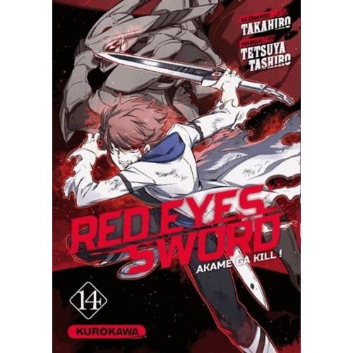 Red Eyes Sword - Akame Ga Kill ! - Tome 14