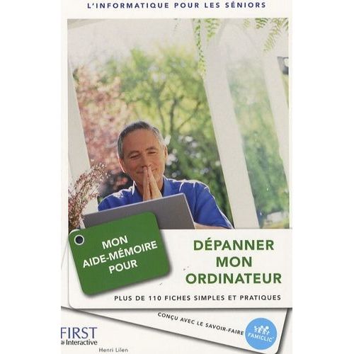Mon Aide-Mémoire Pour Dépanner Mon Ordinateur - Plus De 110 Fiches Simples Et Pratiques