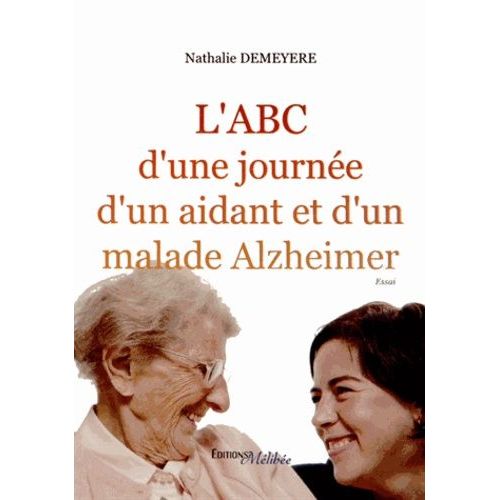 L'abc D'une Journée D'un Aidant Et D'un Malade Alzheimer