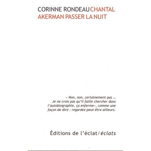 Chantal Akerman, Passer La Nuit