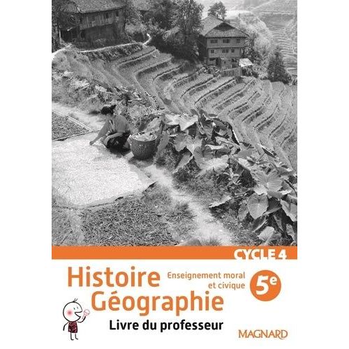 Histoire Géographie Enseignement Moral Et Civique 5e Cycle 4 - Livre Du Professeur