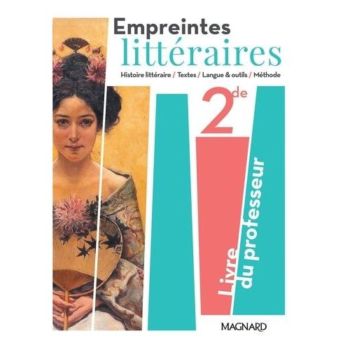 Empreintes Littéraires 2de - Livre Du Professeur