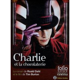 Charlie Et LA Chocolaterie (Collection Folio Junior)Charlie and the  Chocolate Factory (French Edition)