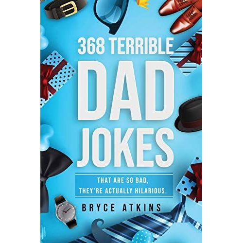 368 Terrible Dad Jokes
