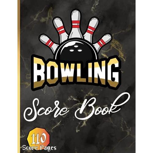 Bowling Score Book: Bowling Score Tracker Paperback ,Ten Pin Bowls Score Tracking Notebook "8.5x11" - 110 Pages