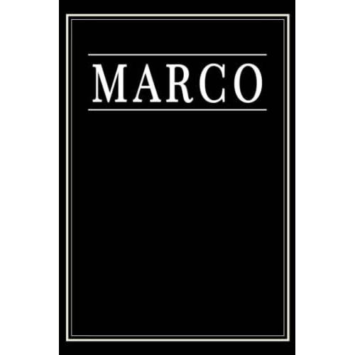 Marco: Black Lined Writing Notebook Journal With Personalized Name Marco, 6x9, 120 Pages