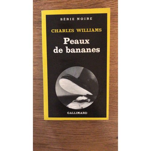 Peaux De Bananes - Charles Williams