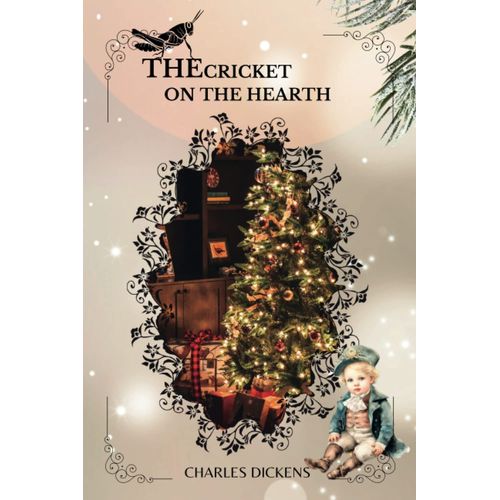 The Cricket On The Hearth By Charles Dickens