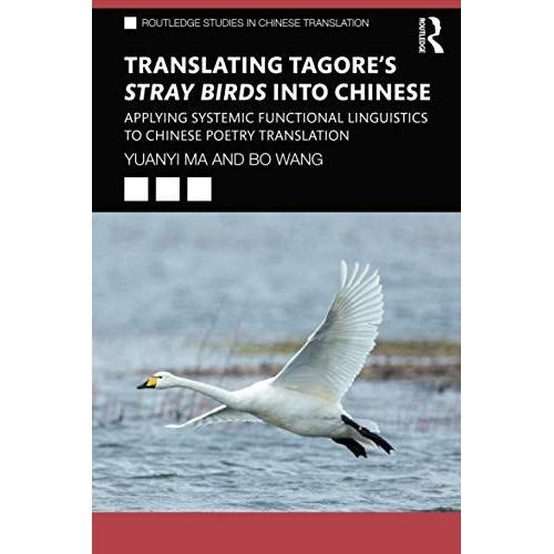 Translating Tagore's Stray Birds Into Chinese