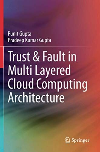 Trust & Fault In Multi Layered Cloud Computing Architecture