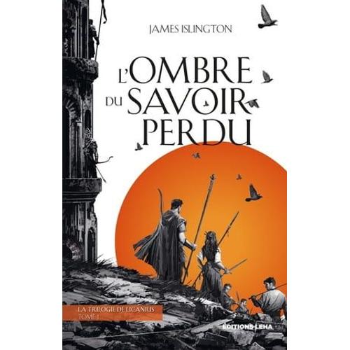 L'ombre Du Savoir Perdu