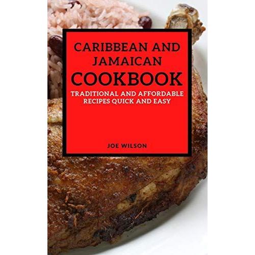 Caribbean And Jamaican Cookbook