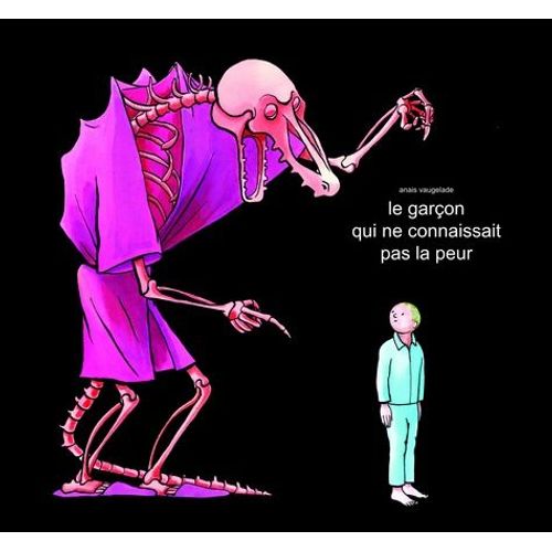 Le Garçon Qui Ne Connaissait Pas La Peur