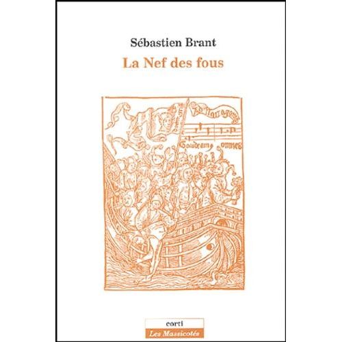 La Nef Des Fous - Suivi De Les Songes Du Seigneur Sébastien Brant