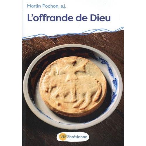 L'offrande De Dieu