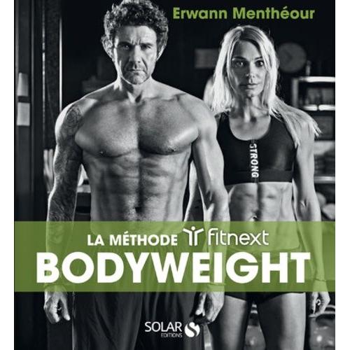 Bodyweight - La Méthode Fitnext