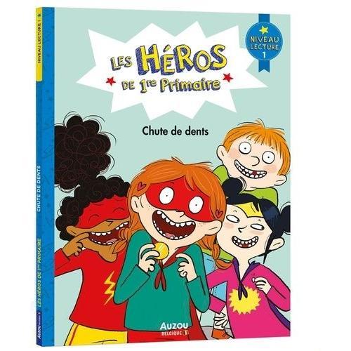 Les Héros De 1re Primaire - Chute De Dents - Niveau 1