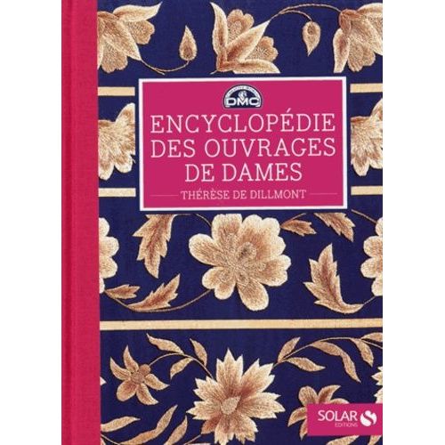 Encyclopédie Des Ouvrages De Dames