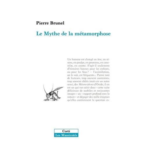 Le Mythe De La Métamorphose