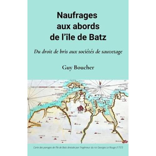 Naufrages Aux Abords De L'île De Batz