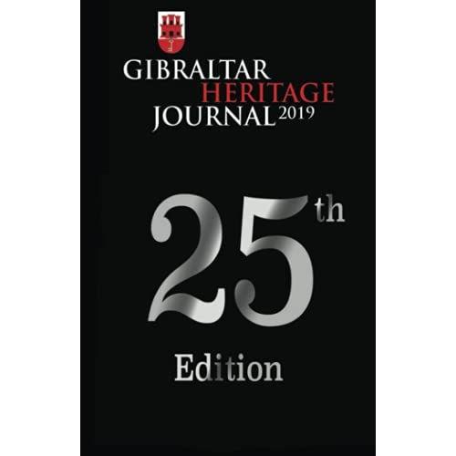 Gibraltar Heritage Journal No. 25: 25th Edition