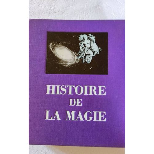 Histoire De La Magie Par François Ribadeau Dumas