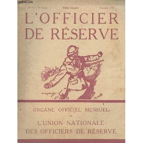 L Officier De Réserve - N°9 Nov. 1935 - 14e Année - Le Dernier Hommage Au Maréchal Lyautey - Statuts Et Règlement De L U.N.O.R. - Visite Des Officiers De Réserve - Au Champ Des Morts Sans Croix -(...)