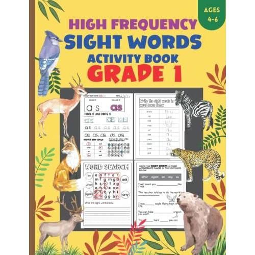 High Frequency Sight Words Activity Book Grade 1: Dolch Sight Words Workbook | Spelling And Word Study |Extra Practice For Struggling Readers 1st ... And Reading Readiness In Young Children.