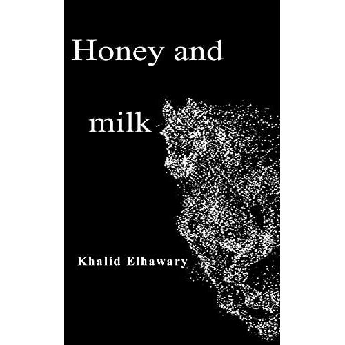 Honey And Milk