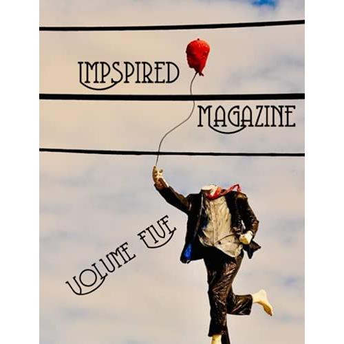 Impspired Magazine Volume Five (Impspired Volumes)